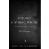HarperCollins Publishers You Did Nothing Wrong | CG Drews