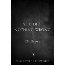 HarperCollins Publishers You Did Nothing Wrong | CG Drews egyéb könyv