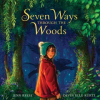 HarperCollins Seven Ways Through the Woods – Devin Elle Kurtz