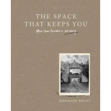 HarperCollins The Space That Keeps You | Jeremiah Brent egyéb könyv