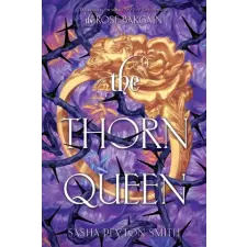 HarperCollins The Thorn Queen | Sasha Peyton Smith egyéb könyv