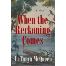 HarperCollins When the Reckoning Comes | LaTanya McQueen egyéb könyv