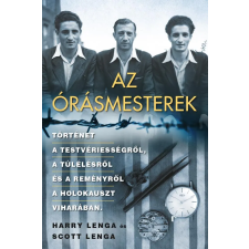 Harry Lenga, Scott Lenga - Az órásmesterek egyéb könyv