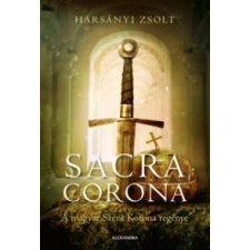 Harsányi Zsolt Sacra Corona irodalom