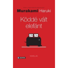 Haruki Murakami Köddé vált elefánt irodalom