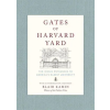HARVARD UNIVERSITY PRESS Gates of Harvard Yard | Blair Kamin