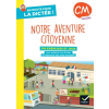 Hatier En route pour la dictée ! CM - Notre aventure citoyenne - Ed. 2025 - Cahier élève | Laurence Chust,Maxime Paul