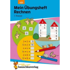 Hauschka Verlag GmbH Mein Übungsheft Rechnen lernen 1. Klasse | Mascha Greune idegen nyelvű könyv