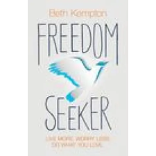 Hay House UK Ltd Freedom Seeker | Beth Kempton egyéb könyv