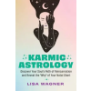 Hay House UK Ltd Karmic Astrology | Wagner,Lisa