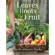 Hay House UK Ltd Leaves, Roots &amp; Fruit | JOHNSEY BURKE NICOLE egyéb könyv