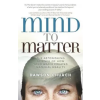 Hay House UK Ltd Mind to Matter | Church,Dawson,PhD