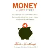 Hay House UK Ltd Money, a Love Story | Kate Northrup,Christiane Northrup
