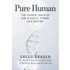 Hay House UK Ltd Pure Human | Gregg Braden