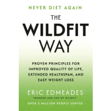 Hay House UK Ltd The Wildfit Way | Eric Edmeades egyéb könyv