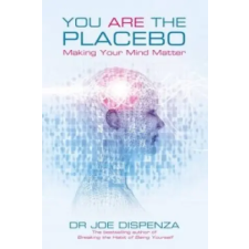 Hay House UK Ltd You Are the Placebo | Joe Dispenza egyéb könyv