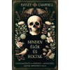 Hayley Campbell Hayley Campbell - Minden élők és holtak