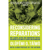 Haymarket Books Reconsidering Reparations | Olfmi O. Tw