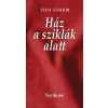  Ház a sziklák alatt - Három elbeszélés (új kiadás)
