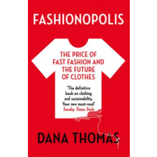 Head Of Zeus Fashionopolis | Dana Thomas egyéb könyv