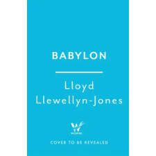 Headline Publishing Group Babylon – Professor Lloyd Llewellyn-Jones (Kemény kötésű) idegen nyelvű könyv