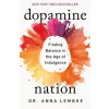 Headline Publishing Group Dopamine Nation | Anna Lembke
