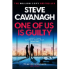 Headline Publishing Group One of Us Is Guilty | Steve Cavanagh