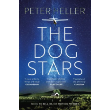 Headline Publishing Group The Dog Stars – Peter Heller (Puha kötésű) idegen nyelvű könyv