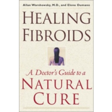  Healing Fibroids – Allan Warshowsky idegen nyelvű könyv