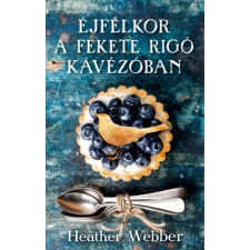Heather Webber Webber Heather - Éjfélkor a Feketerigó kávézóban egyéb könyv