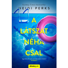 Heidi Perks - A látszat néha csal egyéb könyv