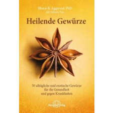  Heilende Gewürze – Bharat B. Aggarwal,Debora Yost idegen nyelvű könyv