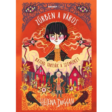 Helena Duggan - Zűrben a város - Rajtad tartják a szemüket gyermek- és ifjúsági könyv