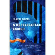 Helikon A befejezetlen ember egyéb e-könyv