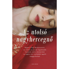 Helikon Az utolsó nagyhercegnő történelem