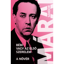 Helikon Bébi vagy az első szerelem / A nővér szépirodalom
