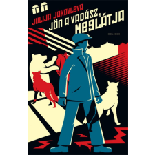 Helikon Jön a vadász, meglátja regény