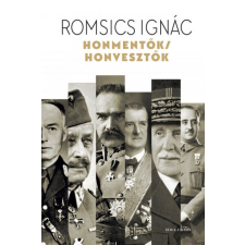 Helikon Kiadó Honmentők / honvesztők történelem