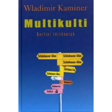 Helikon Kiadó Multikulti - Berlini történetek antikvárium - használt könyv