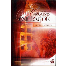 Helikon Kiadó Opera csillagok-függöny mögött I. - Őszy-Tóth Gábriel antikvárium - használt könyv