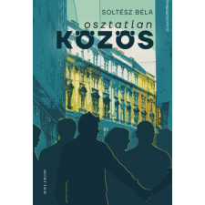 Helikon Kiadó Osztatlan közös regény