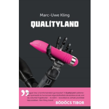 Helikon Marc-Uwe Kling - Qualityland regény