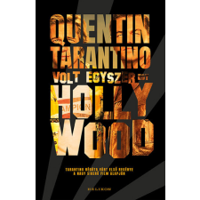 Helikon Quentin Tarantino - Volt egyszer egy Hollywood regény