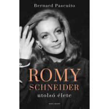 Helikon Romy Schneider utolsó élete egyéb e-könyv