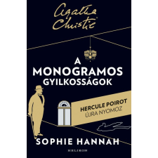 Helikon Sophie Hannah - A monogramos gyilkosságok regény