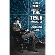 Helikon Tesla bámulatos és gyötrelmes élete történelem