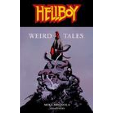 Hellboy: Weird Tales – Mike Mignola,John Cassaday idegen nyelvű könyv