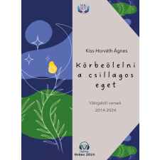 HELMA Körbeölelni a csillagos eget szépirodalom