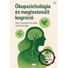 HELMA Ökopszichológia és megtestesült kogníció egyéb e-könyv