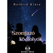 HELMA Szomjazó ködfolyók regény